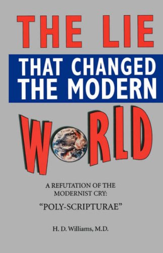 The LIe That Changed The Modern World