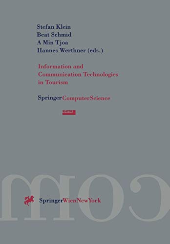 Information and Communication Technologies in Tourism: Proceedings Of The International Conference In Innsbruck, Austria 1996