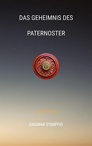 Das Geheimnis des Paternoster, Reise in andere Welt, Rätselhaft, Heranwachsende, Pubertät, Spiritualität, Sinn, Seele, Innerer Wachstum: Erzählung