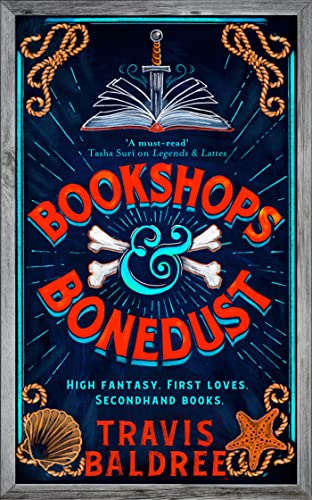 Travis Baldree Bookshops & Bonedust, A Heart-warming Cosy Fantasy From The Author Of Legends & Lattes
