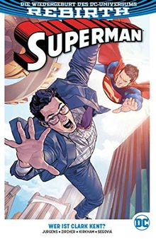 Superman: Bd. 2 (2. Serie): Wer ist Clark Kent?