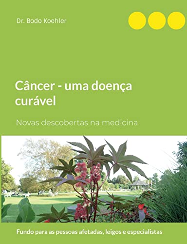 Câncer - uma doença curável: DE