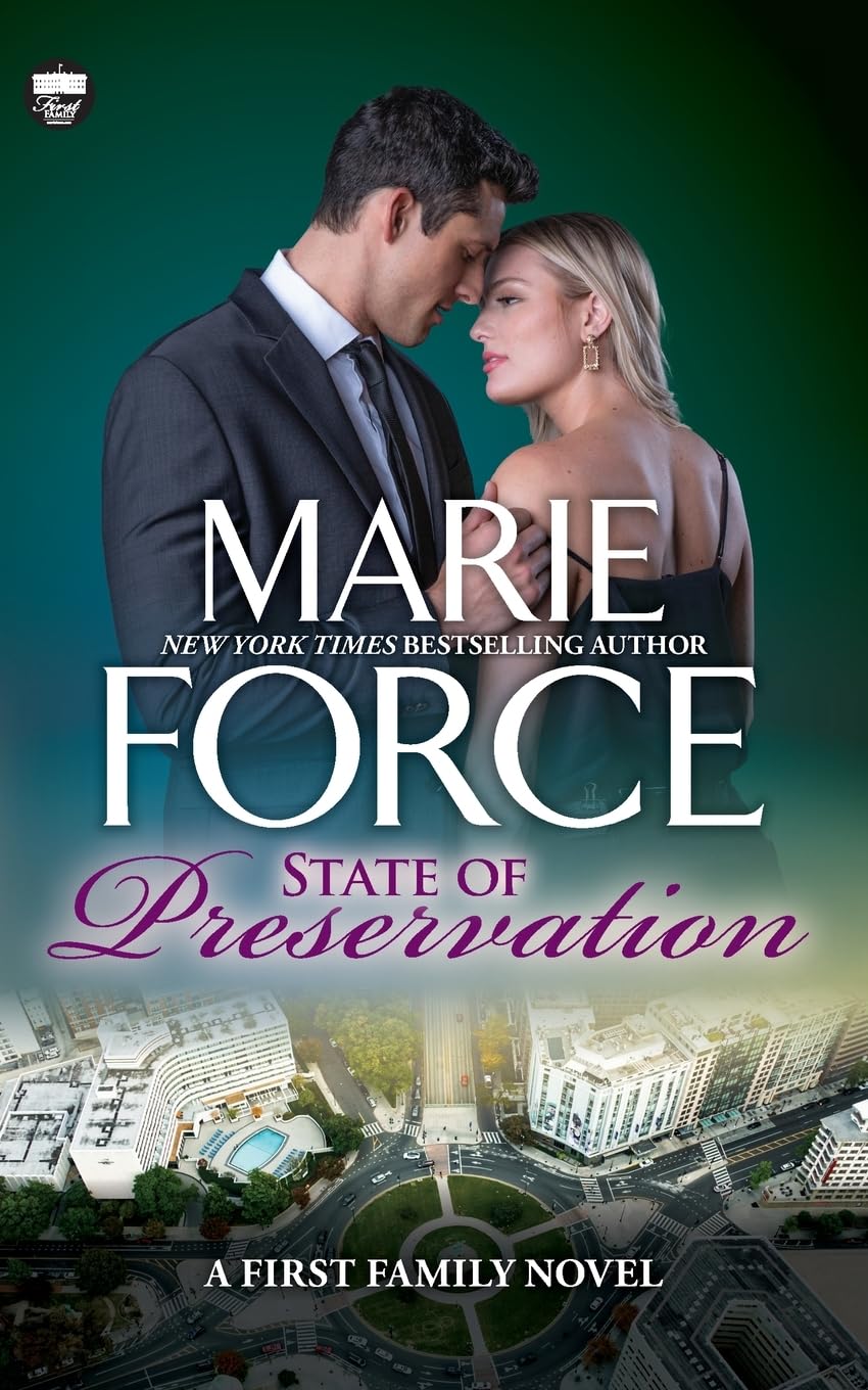 State of Preservation, A First Family Novel (First Family Series, Band 10)