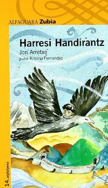 Harresi handirantz (Haur-Literatura 10 Urtetik Aur)