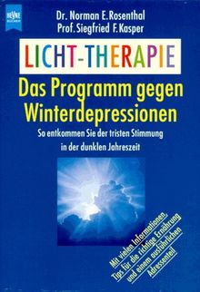 Licht- Therapie. Das Programm gegen Winterdepressionen.