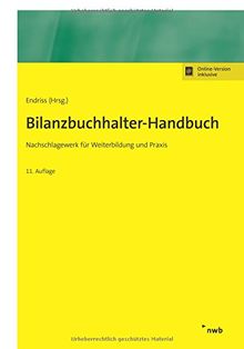 Bilanzbuchhalter-Handbuch: Nachschlagewerk für Weiterbildung und Praxis. (NWB Bilanzbuchhalter)