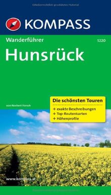 Hunsrück: Wanderführer mit Tourenkarten und Höhenprofilen