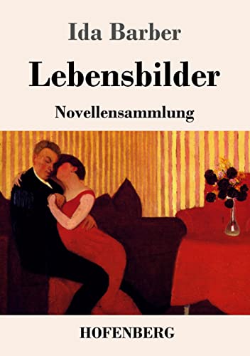 Lebensbilder: Novellensammlung