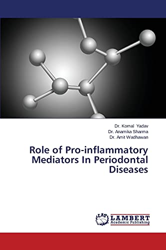 Role of Pro-inflammatory Mediators In Periodontal Diseases