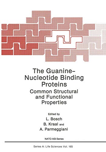 The Guanine - Nucleotide Binding Proteins: Common Structural And Functional Properties