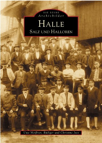 Halle. Salz und Halloren