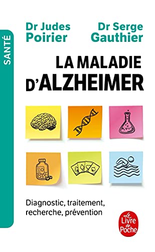 La Maladie D'alzheimer: Diagnostic, Traitement, Prévention