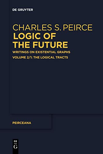 The Logical Tracts (Peirceana, 2/1)