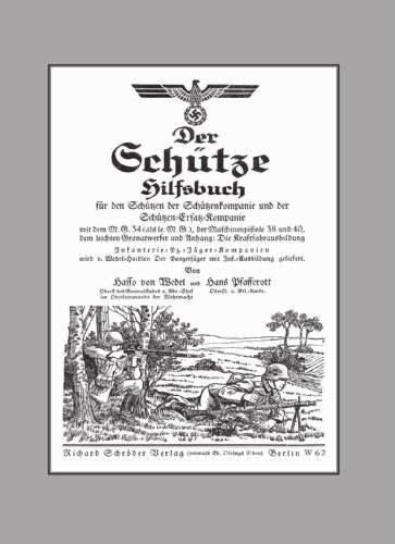 Der Schutze Hilfsbuch (Rifleman's Handbook): Der Schutze Hilfsbuch (Rifleman?S Handbook)