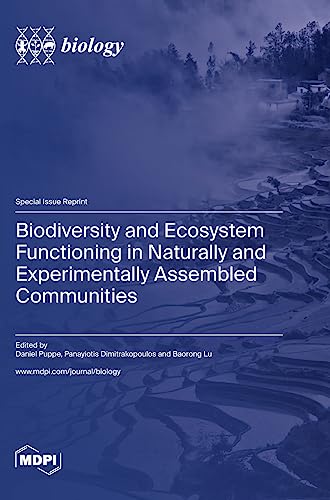 Biodiversity and Ecosystem Functioning in Naturally and Experimentally Assembled Communities