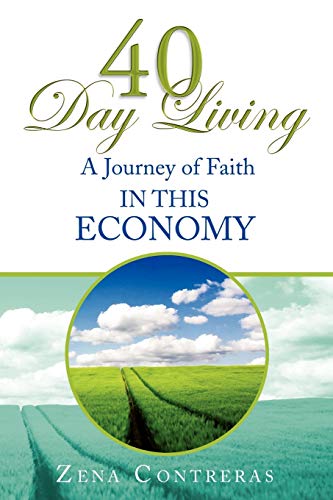 40 Day Living: In This Economy: In This Economy