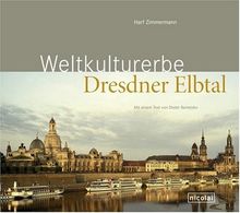 Weltkulturerbe Dresdner Elbtal von Dieter Bartetzko | Buch | Zustand gut