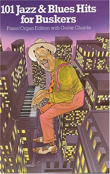 101 Jazz And Blues Hits For Buskers von Music Sales Ltd  | Buch | Zustand gut
