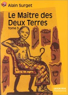 Le maître des deux terres