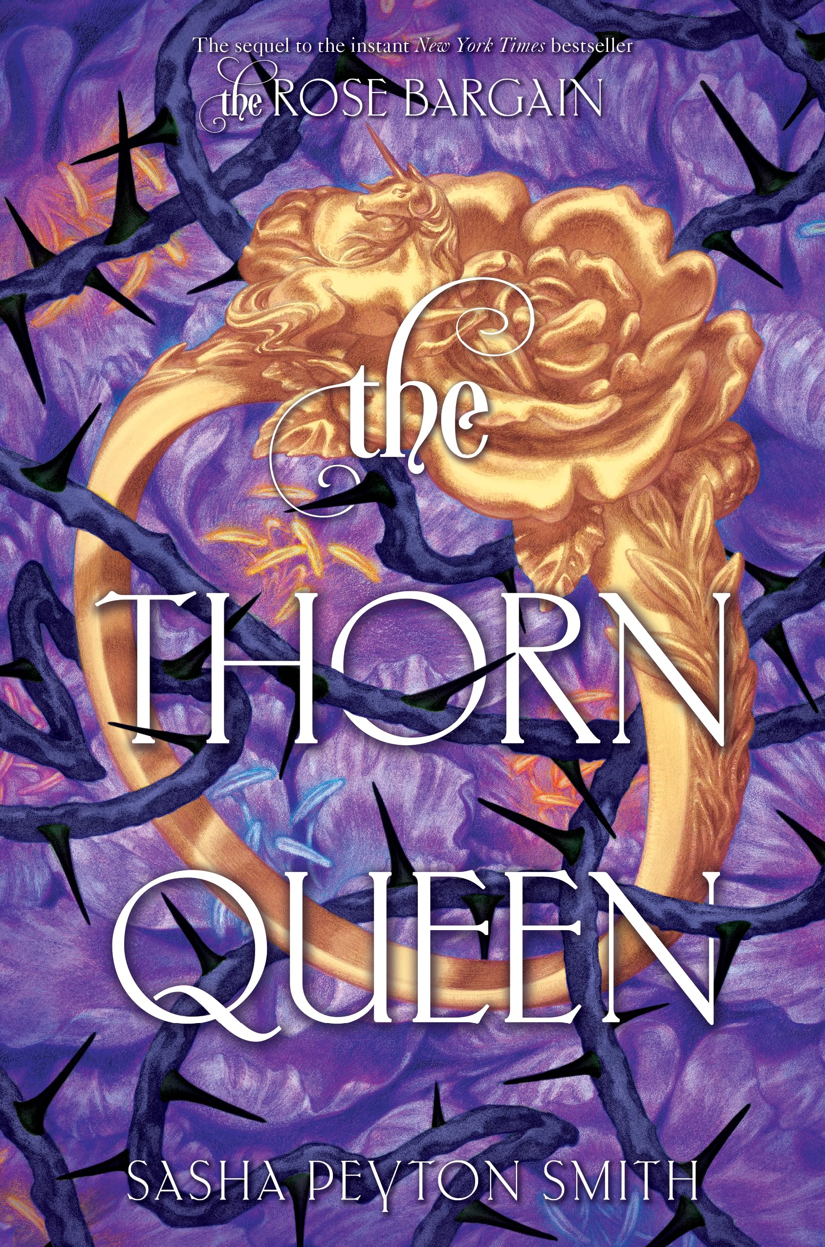 Smith, Sasha Peyton: The Thorn Queen (Standard Edition)