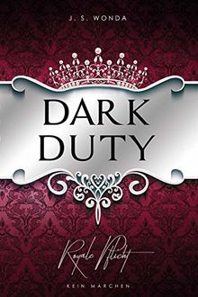 Dark Duty: Royale Pflicht (Dark Prince - Band 4)