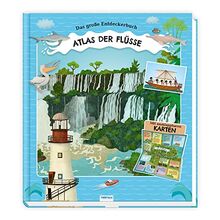 Trötsch Kinderatlas Das große Entdeckerbuch Atlas der Flüsse: Beschäftigungsbuch Entdeckerbuch Vorlesebuch Lernbuch