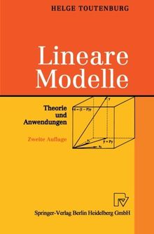 Lineare Modelle: Theorie Und Anwendungen