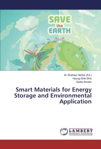 Smart Materials for Energy Storage and Environmental Application