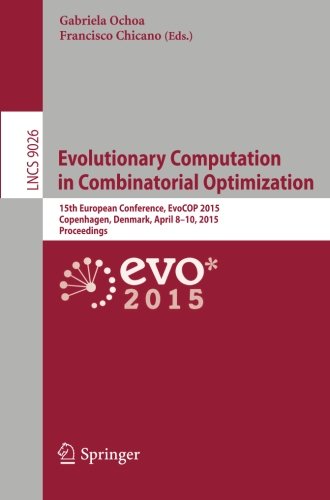 Evolutionary Computation in Combinatorial Optimization (Lecture Notes in Computer Science)