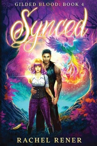 Rachel Rener Synced (Gilded Blood, Band 4)