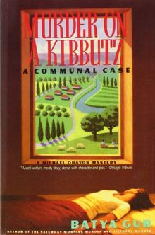 Murder on a Kibbutz: Communal Case, A