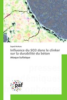 Influence du SO3 dans le clinker sur la durabilité du béton: Attaque Sulfatique