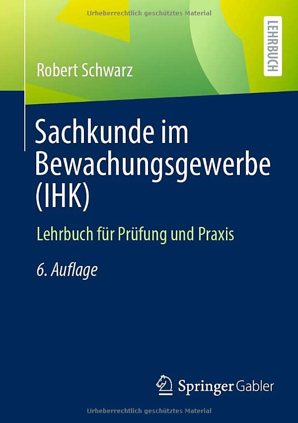 Sachkunde im Bewachungsgewerbe (IHK) - Robert Schwarz Kartoniert (TB)