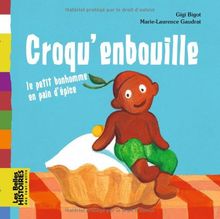 Croqu'enbouille : le petit bonhomme en pain d'épice