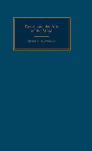 Pascal and the Arts of the Mind (Cambridge Studies in French, Band 46)