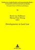 Developments in Land Law: Reports and Discussions of a German-Korean Symposium held in Berlin and Trier on July 21-24, 1997 (Studien Zum Vergleichenden Und Internationalen Recht, Bd. 50.)