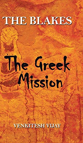 The Blakes: The Greek Mission