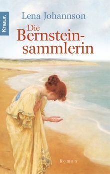 Die Bernsteinsammlerin: Roman von Johannson, Lena | Buch | Zustand akzeptabel