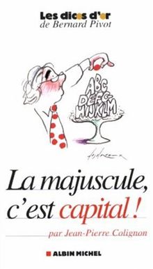 La majuscule, c'est capitale !