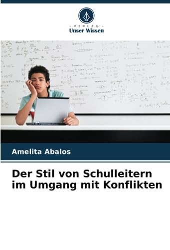 Der Stil von Schulleitern im Umgang mit Konflikten
