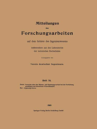 Mitteilungen über Forschungsarbeiten auf dem Gebiete des Ingenieurwesens: insbesondere aus den Laboratorien der technischen Hochschulen