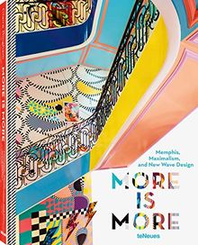 More is More : Memphis, Maximalism, and New Wave Design