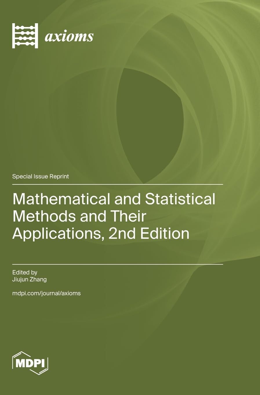 Mathematical and Statistical Methods and Their Applications, 2nd Edition
