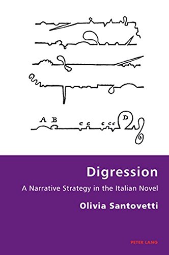 Digression: A Narrative Strategy in the Italian Novel (Italian Modernities)
