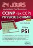 Physique chimie 24 jours pour préparer loral du concours CCINP (ex CCP) - Filière PSI - 2e édition actualisée