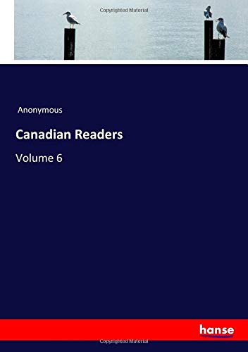 Canadian Readers: Volume 6