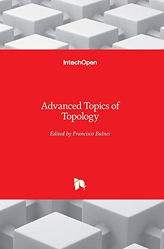 Advanced Topics of Topology
