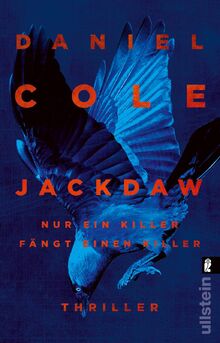 Jackdaw: Thriller | Popkornkino in Buchformat - der neue Thriller von Bestsellerautor Daniel Cole
