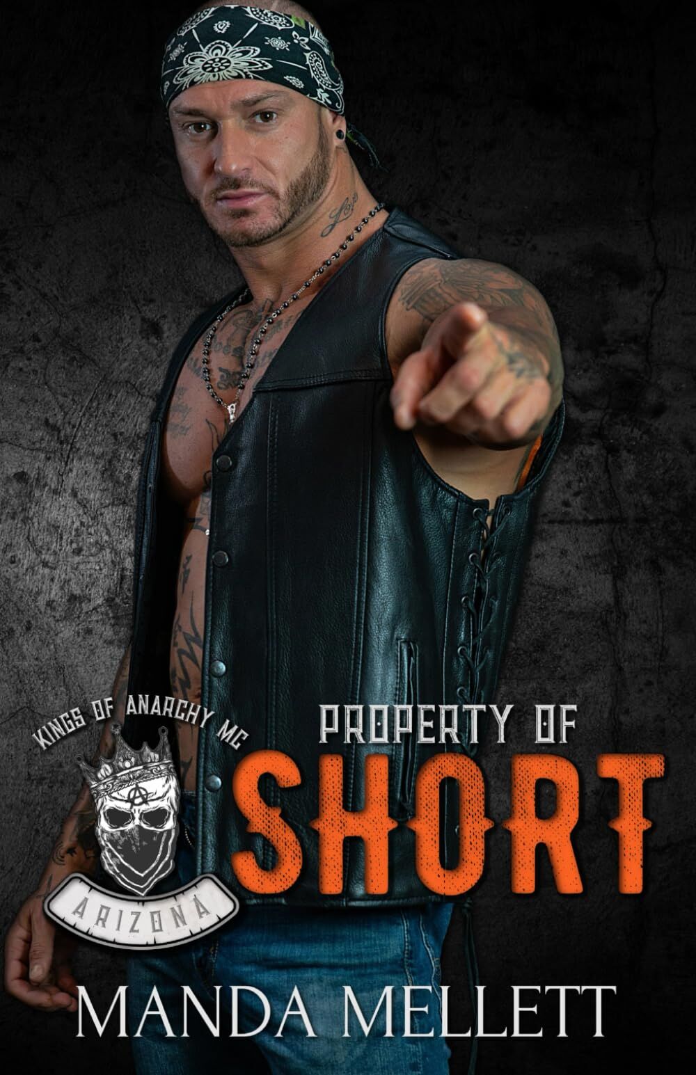 Property of Short (Kings of Anarchy MC Arizona)