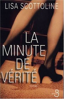 La minute de vérité